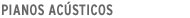 Pianos Ac�sticos